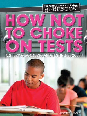 How Not to Choke on Tests - ebook